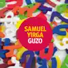 Samuel Yirga - Guzo